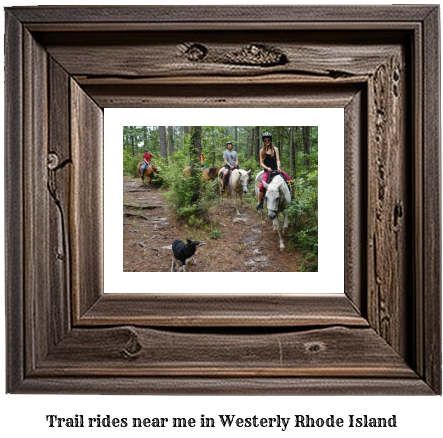 trail rides near me in Westerly, Rhode Island